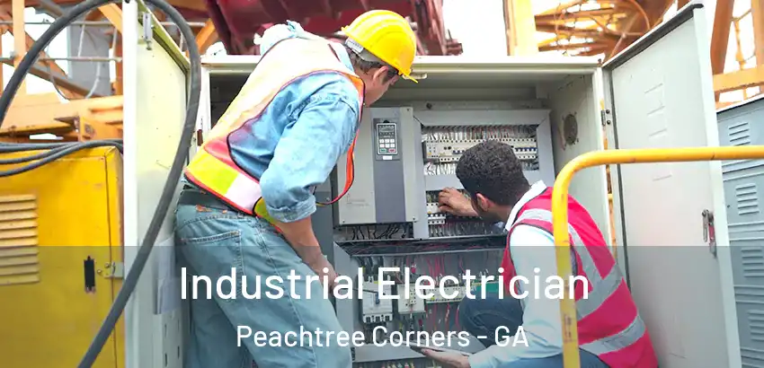 Industrial Electrician Peachtree Corners - GA